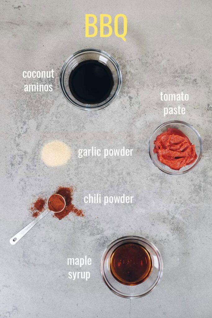 BBQ ingredients: coconut aminos, tomato paste, garlic powder, chili powder, maple syrup for homemade sauce.