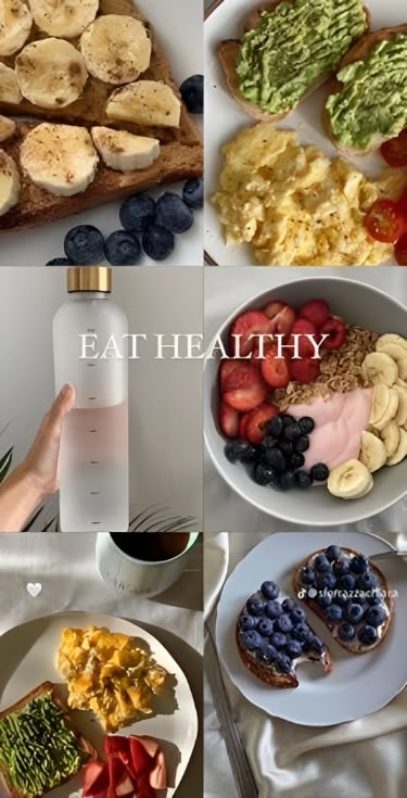 Healthy breakfast collage with avocado toast, fruit bowls, and water bottle. Text overlay: Eat Healthy.