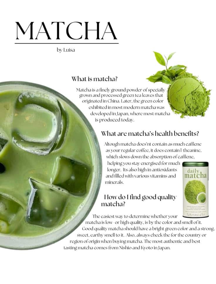 Green matcha drink with ice, explaining benefits and quality tips. Green tea powder on display. Text by Luisa.
