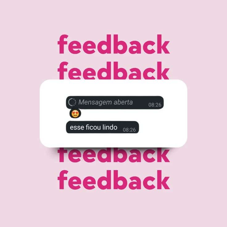 Chat message on a pink feedback background with text: esse ficou lindo and heart-eyes emoji.